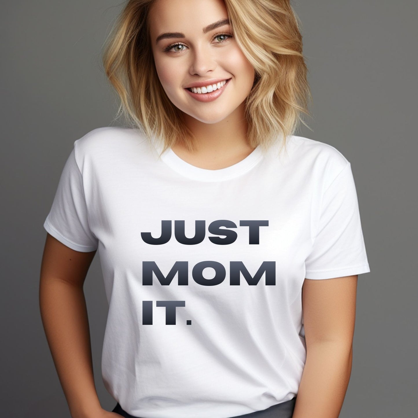 Just Mom it