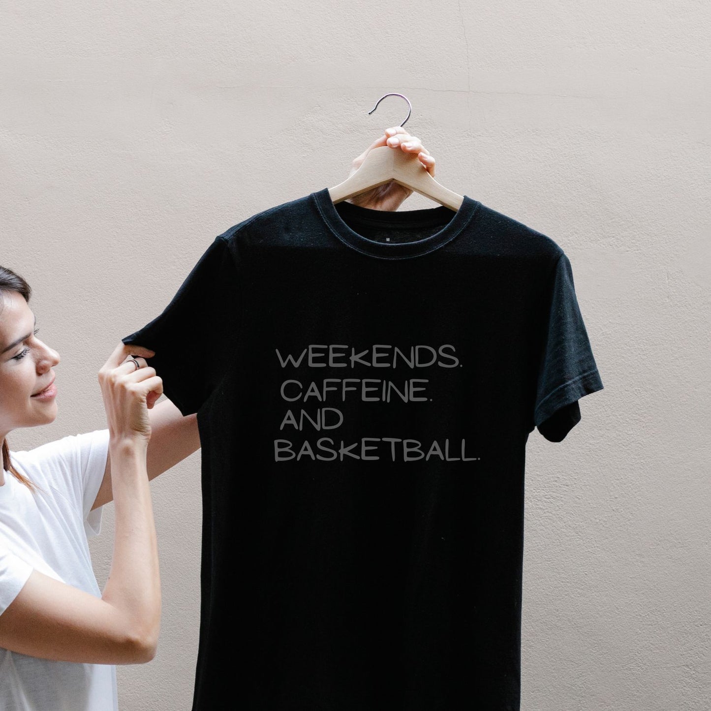 Weekends. Caffeine. Basketball.