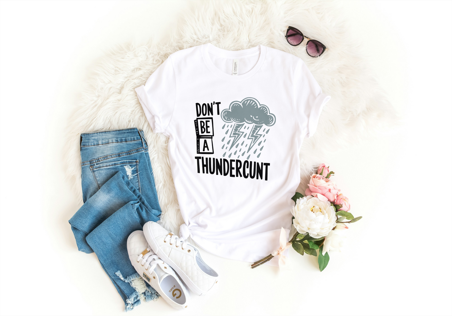 Don't be a thunder..