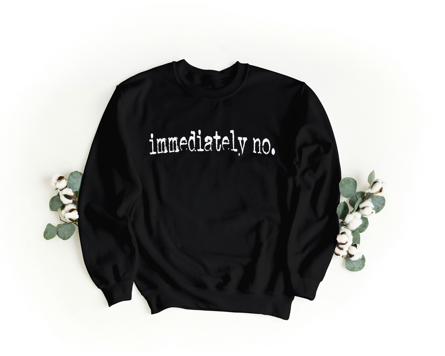 Immediately no white